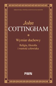 Wymiar duchowy. Religia, filozofia i wartość człowieka