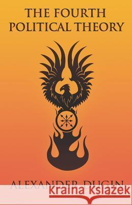 THE FOURTH POLITICAL THEORY