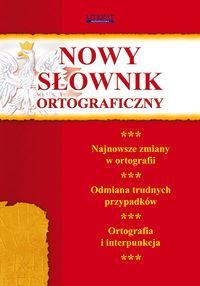 NOWY SŁOWNIK ORTOGRAFICZNY