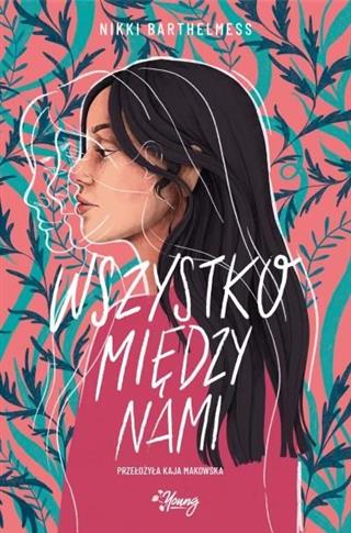 WSZYSTKO MIĘDZY NAMI