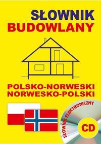 SŁOWNIK BUDOWLANY POLSKO-NORWESKI • NORWESKO-POLSK