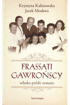 Frassati Gawrońscy. Włosko-polski romans