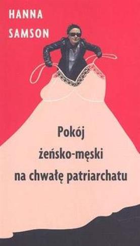 Pokój żeńsko-męski na chwałę patriarchatu