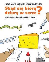 SKĄD SIĘ BIORĄ DZIURY W SERZE