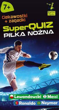 SUPERQUIZ PIŁKA NOŻNA