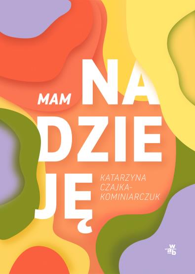 MAM NADZIEJĘ
