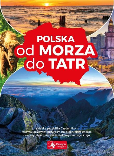POLSKA OD MORZA DO TATR