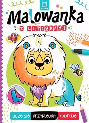 Uczę się, przyklejam, koloruję. Malowanka z literk