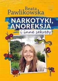 NARKOTYKI, ANOREKSJA I INNE SEKRETY