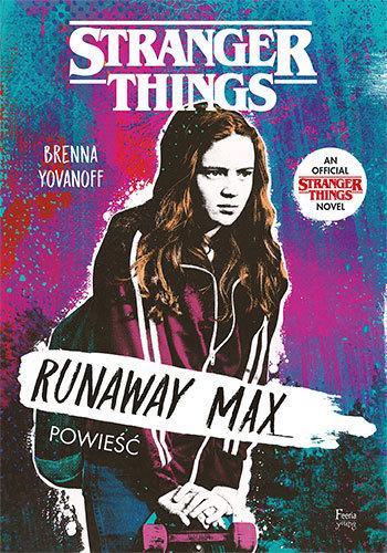 STRANGER THINGS. RUNAWAY MAX