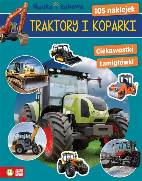 NAUKA I ZABAWA. TRAKTORY I KOPARKI
 NOWE
