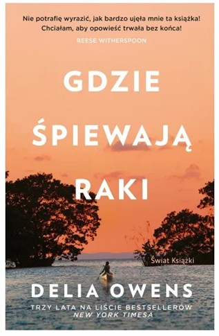 GDZIE ŚPIEWAJĄ RAKI BARWIONE BRZEGI
