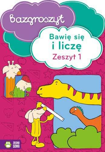 BAZGROSZYT. BAWIĘ SIĘ I LICZĘ ZESZYT1