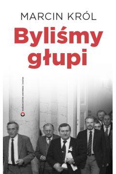 BYLIŚMY GŁUPI