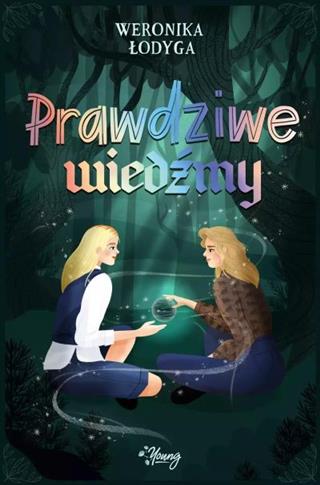PRAWDZIWE WIEDŹMY (TOM 2)