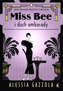 Miss Bee i duch ambasady. Tom 3