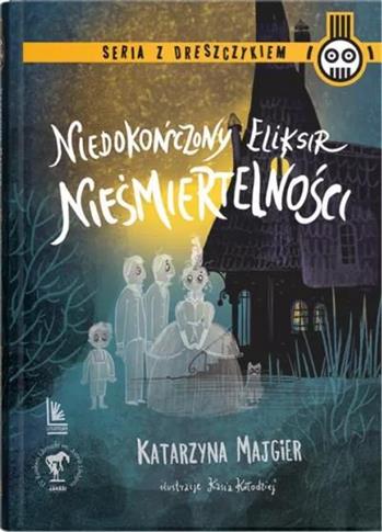 Niedokończony eliksir nieśmiertelności
