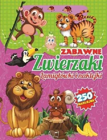 Łamigówki i naklejki. Zabawne zwierzaki