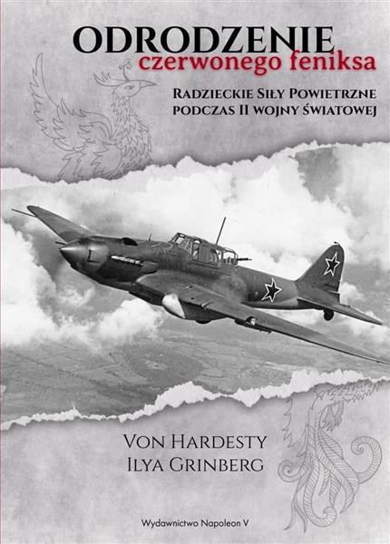 ODRODZENIE CZERWONEGO FENIKSA. RADZIECKIE SIŁY
