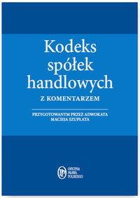 KODEKS SPÓŁEK HANDLOWYCH Z KOMEN. 1.04.2016