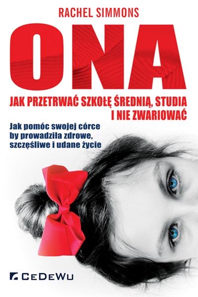 ONA - JAK PRZETRWAĆ SZKOŁĘ ŚREDNIĄ, STUDIA I NIE Z