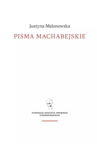 Pisma machabejskie. Religia i walka