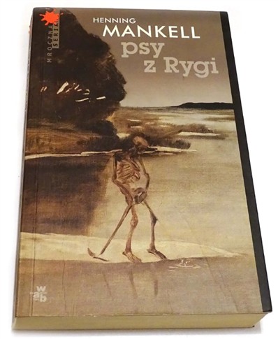 KOMISARZ WALLANDER. TOM 2. PSY Z RYGI