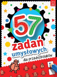 57 zadań umysłowych dla przedszkolaków