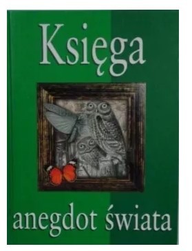 KSIĘGA ANEGDOT ŚWIATA