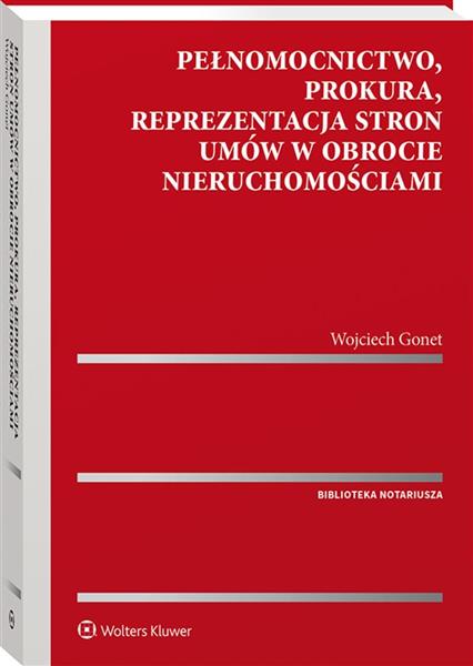 PEŁNOMOCNICTWO, PROKURA, REPREZENTACJA STRON UMÓW