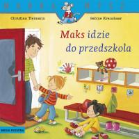 MM MAKS IDZIE DO PRZEDSZKOLA