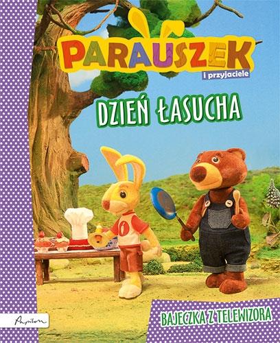 PARAUSZEK I PRZYJACIELE. DZIEŃ ŁASUCHA