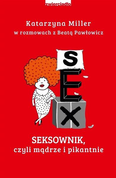SEKSOWNIK, CZYLI MĄDRZE I PIKANTNIE