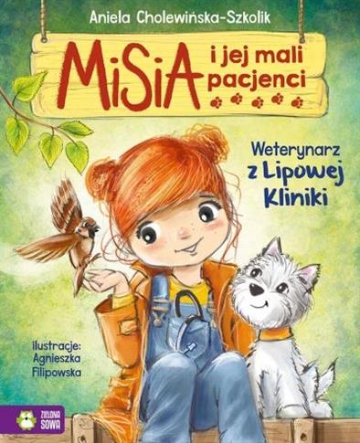 Misia i jej mali pacjenci. Weterynarz z Lipowej