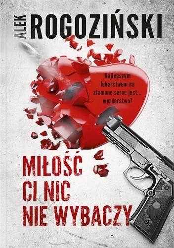 MIŁOŚĆ CI NIC NIE WYBACZY WYD. KIESZONKOWE BR