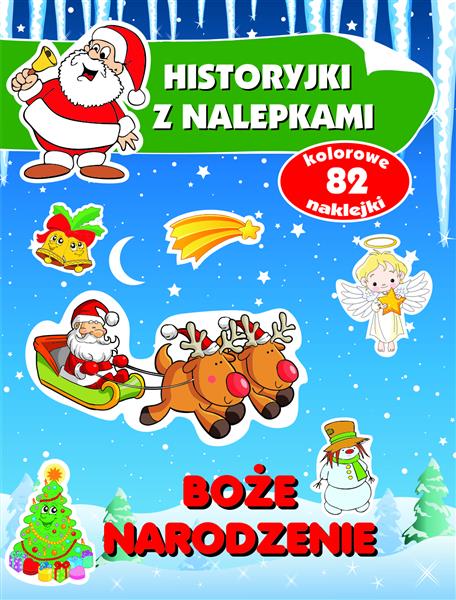 HISTORYJKI Z NALEPKAMI. BOŻE NARODZENIE
