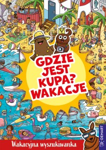 Gdzie jest kupa? Wakacje. Wakacyjna wyszukiwanka