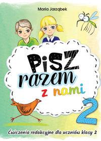 PISZ RAZEM Z NAMI.ĆWICZENIA REDAKCYJNE DLA UCZNIÓW