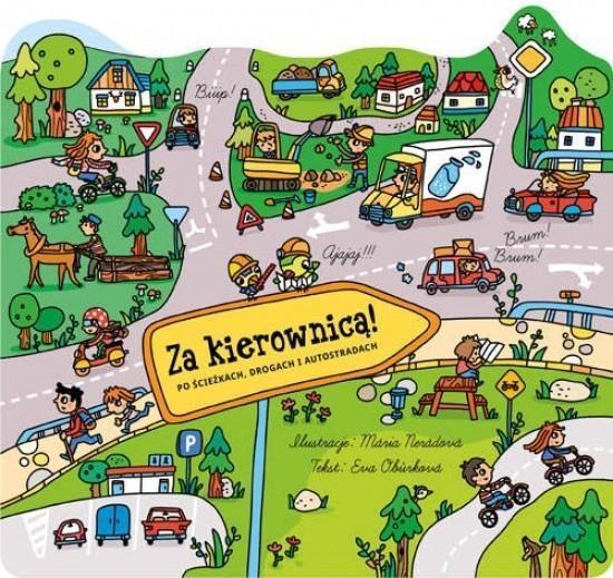 ZA KIEROWNICĄ! BAJKA