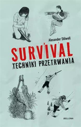 SURVIVAL. TECHNIKI PRZETRWANIA