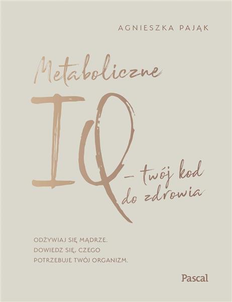 METABOLICZNE IQ TWÓJ KOD DO ZDROWIA