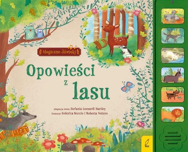 MAGICZNE DŹWIĘKI. OPOWIEŚCI Z LASU