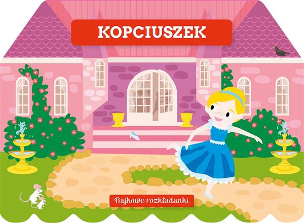 BAJKOWE ROZKŁADANKI. KOPCIUSZEK