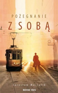 POŻEGNANIE Z SOBĄ