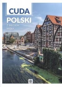 CUDA POLSKI. Z BIEGIEM WISŁY. IMAGINE