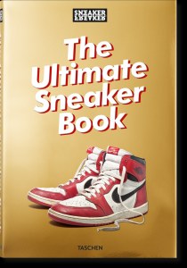 Sneaker Freaker. The Ultimate Sneaker Book wer. angielska