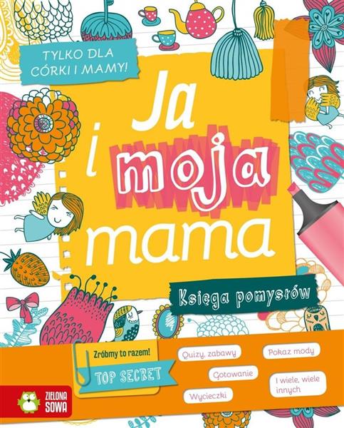 JA I... JA I MOJA MAMA
 NOWY