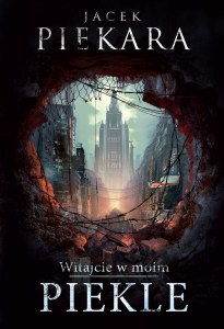 Witajcie w moim Piekle