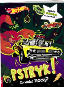 Mattel Hot Wheels.  Pstryk! Co Widać Nocą?