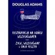 RESTAURACJA NA KOŃCU WSZECHŚWIATA / ŻYCIE, WSZE?